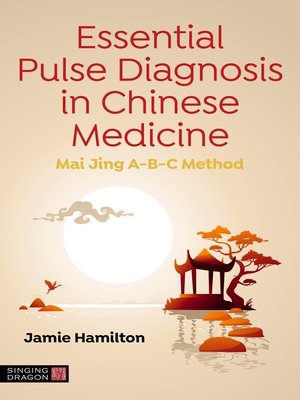 cover image of Essential Pulse Diagnosis in Chinese Medicine